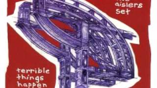 The Aislers Set                - California