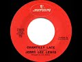 1972 HITS ARCHIVE Chantilly Lace Jerry Lee Lewis Stereo 45 1 C W Hit