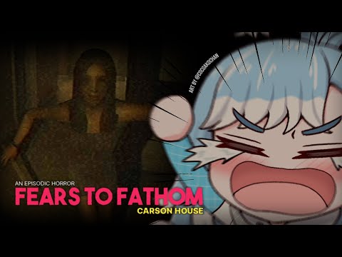 【Fears to Fathom - Carson House】EPISODE 3 !!!!!