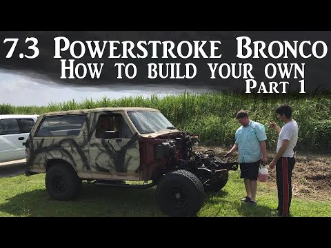 How to Build a 7.3 Powerstroke Diesel Bronco - Part 1