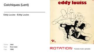 Eddy Louiss - Colchiques (Lent)