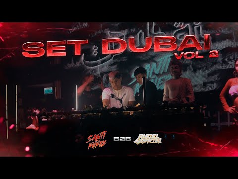 SET DUBAI VOL 2 - SANTI NUÑEZ B2B ANGEL GABRIEL - @Santinunezdj