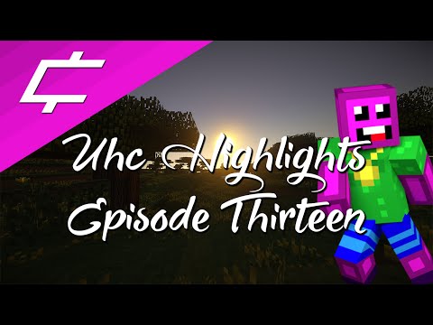 UHC Highlights E13 :: "First"
