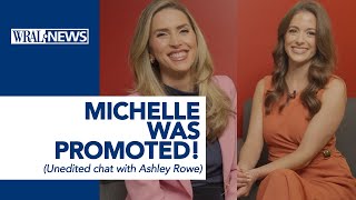 Michelle Mackonochie promoted to WRAL evening news anchor. Full sit- down chat with Ashley Rowe.