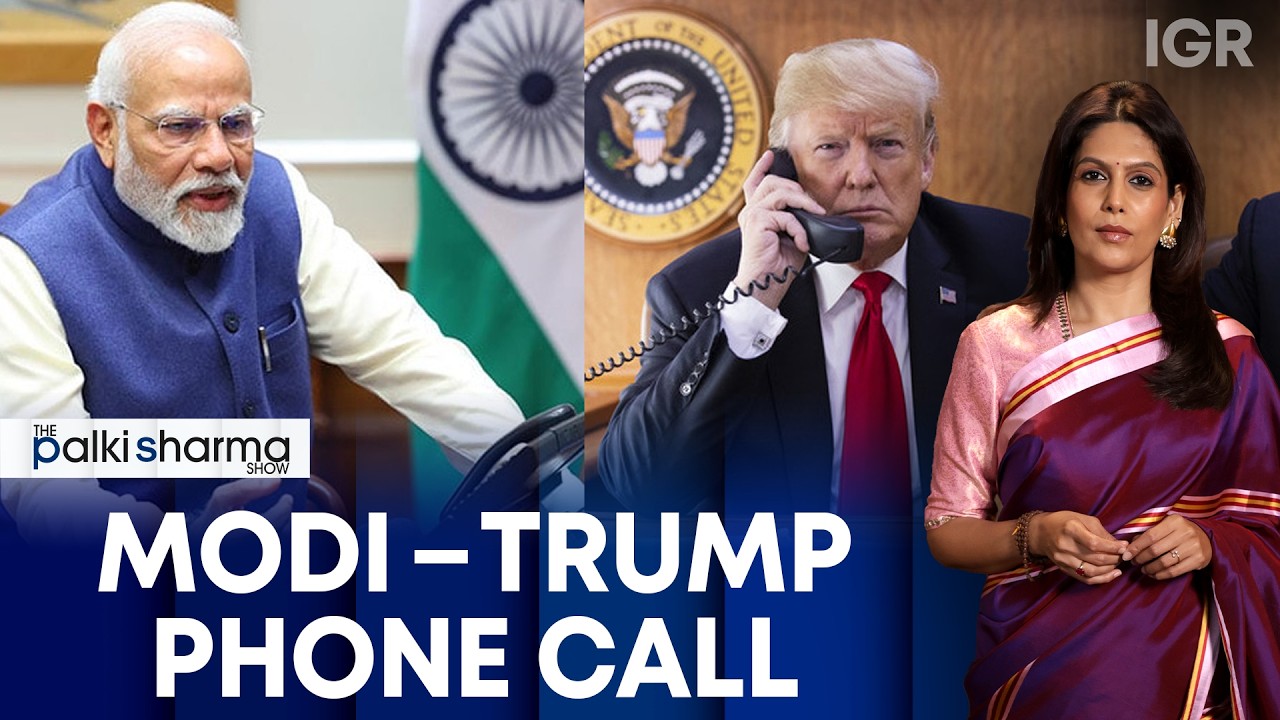 PM Modi, Trump Discuss India-US Trade, Defence & Energy Ties in Phone Call | The Palki Sharma Show