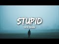 Tate McRae Stupid Lyrics
