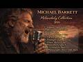 Slow Emotional Rock that Touch the Soul | Best of Michael Barrett | The Voice That Touched Millions