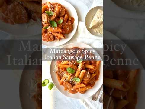 Marcangelo Spicy Italian Sausage Penne