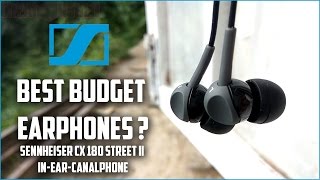 Sennheiser CX 180 Street II In-ear-canalphone - Unboxing & Brief Review | CreatorShed