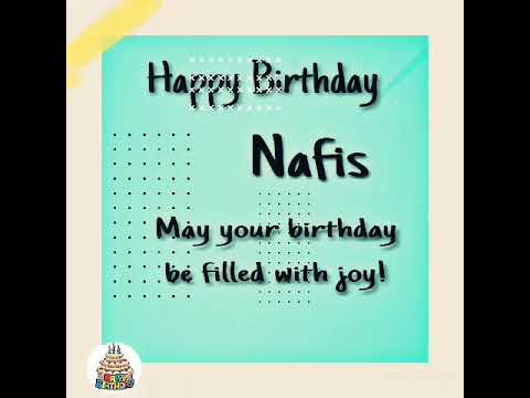 Happy Birthday Nafis🎂