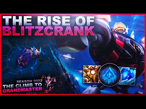 THE RISE OF BLITZCRANK - Climb to Grandmaster | League of Legends