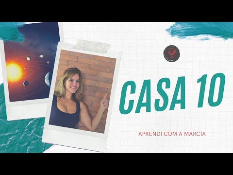 Casa 10: Carreira, Profissão e Caminho de Vida