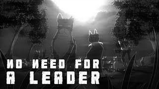 NO NEED FOR A LEADER - Warrior Cats MAP [COMPLETE]