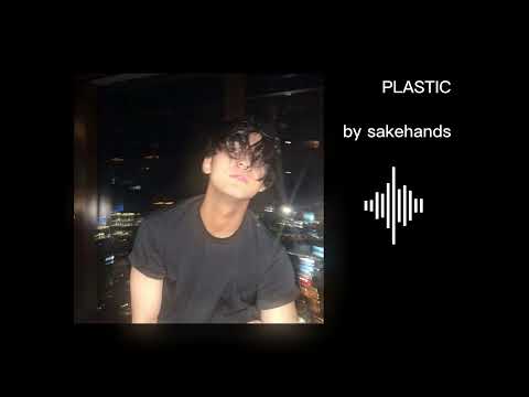 PLASTIC by sakehands