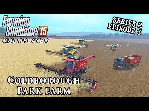 Multiplayer Farming Simulator 15 | Coldborough Park Farm S2 Ep3