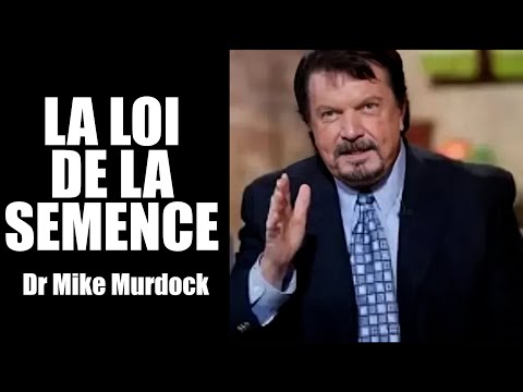 La Loi Puissante de la Semence | Dr Mike Murdock