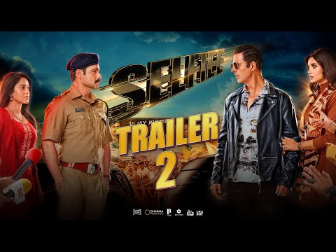 सेल्फी ट्रेलर 2