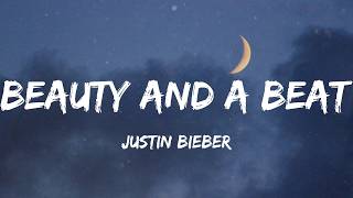 Justin Bieber - Beauty And A Beat (Lyric Video) | Jay Sean, One Direction,...