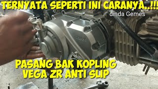 Download lagu cara pasang bak kopling Vega ZR anti slip mp3