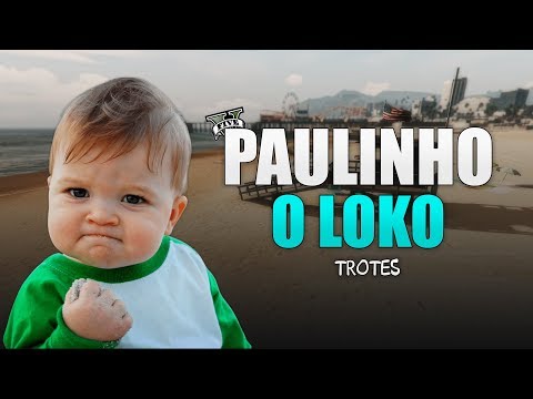 MELHORES TROTES DO PAULINHO O LOKO (Modder) Reações Engraçadas