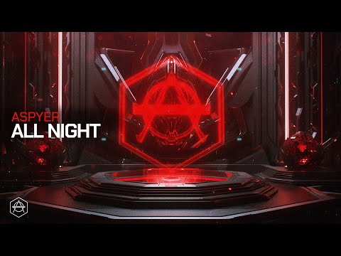 Aspyer - All Night (Official Audio)