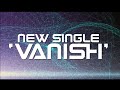 Acaedia Vanish OFFICIAL VIDEO SINGLE 2015