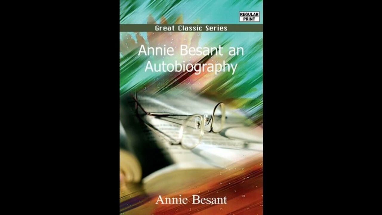 Annie Besant an Autobiography