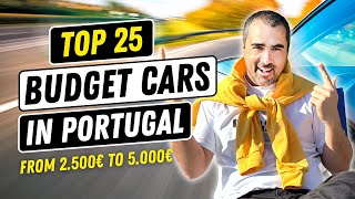 Top 25 budget cars in Portugal from 2500€ to 5000€ 🚙🇵🇹