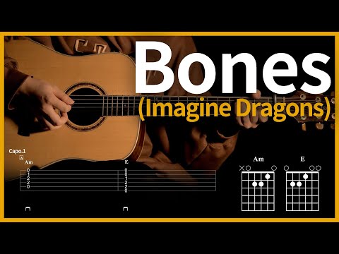 59.Bones - Imagine Dragons 【★☆☆☆☆】 | Guitar tutorial | (TAB+Chords)