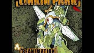 Linkin Park - Plc. 4 Mie Haed - Reanimation