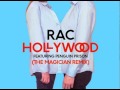 RAC 'Hollywood' (The Magician Remix) 