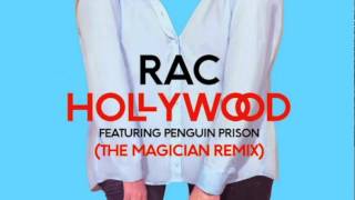 Rac - Hollywood  (The Magician Remix) video