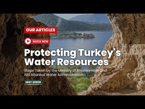 Protecting Turkey's Water Resources