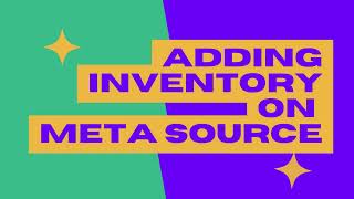 Adding Inventory on Meta Source - metasource.co.in