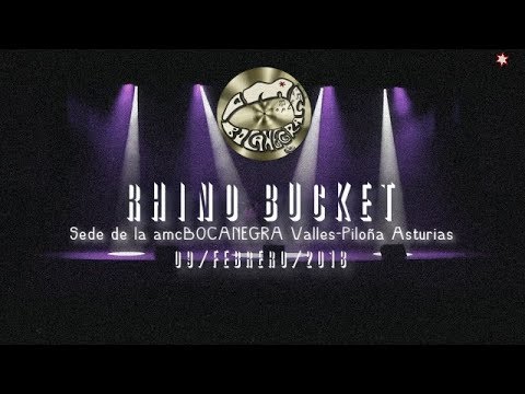 RHINO BUCKET 09 02 2018 FULL