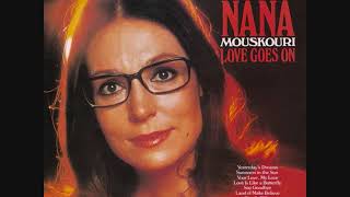 Nana Mouskouri: Say goodbye  (Casta Diva)