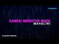 Mahalini Sampai Menutup Mata Karaoke Version