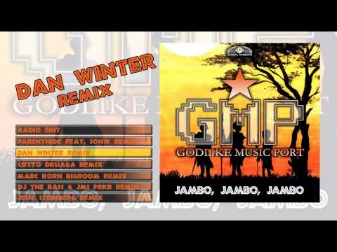 Godlike Music Port - Jambo Jambo Jambo (Dan Winter Remix)