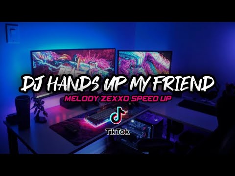 DJ HANDS UP MY FRIEND | YANG KALIAN CARI | VIRAL TIKTOK