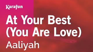 Karaoke At Your Best (You Are Love) - Aaliyah *