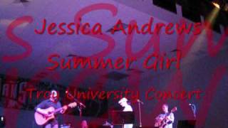 Jessica Andrews -Summer Girl(Troy University Concert)