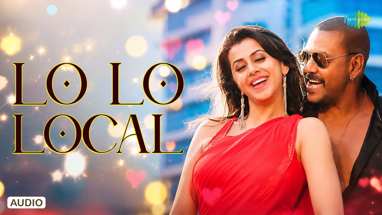 Lo Lo Local - Audio Song | Motta Shiva Ketta Shiva | Raghava Lawrence | Nikki Galrani | Amresh