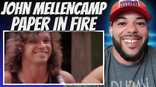 THE COUGAR!| John Mellencamp - Paper In Fire REACTION | FIRST TIME HEARING