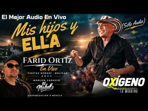 Farid Ortíz – Mis Hijos y Ella | Excelente Sonido En Vivo 🔊 Norosí, Bolívar 2024 By El Nobel.