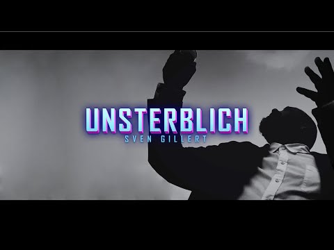 Sven Gillert - Unsterblich (Offizielles Video)