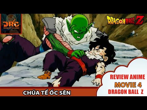 CHÚA TỂ ỐC SÊN XÂM CHIẾM TRÁI ĐẤT NÀO NGƯỜI LẠI  LÀ ĐỒNG HƯƠNG PICCOLO🌈|Review Dragon Ball Z MOVIE 4