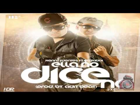 Kenny Fuentes TMP FT ItoYaBoi - Ella No Dice Nada