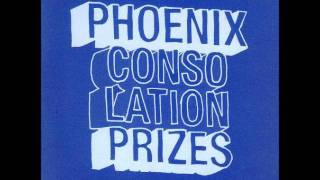 Consolation Prizes - Phoenix