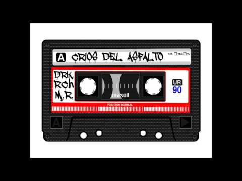 CRIOS DEL ASFALTO - DRK x EME ERRE x RCH - REVIVIENDO LOS '90