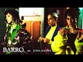 Barro Video Feat Juana Aguirre